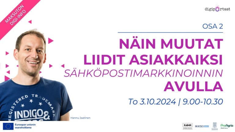 Maksuton digi-info: Näin muutat liidit asiakkaiksi sähköpostimarkkinoinnin avulla – osa 2